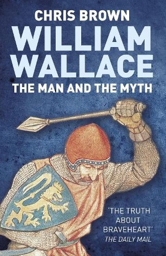 William wallace the man and - william,