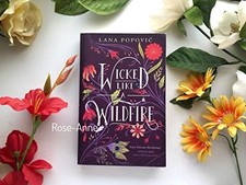 Wicked Like a Wildfire by