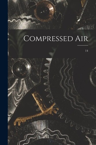 Compressed air 14 - compressed,
