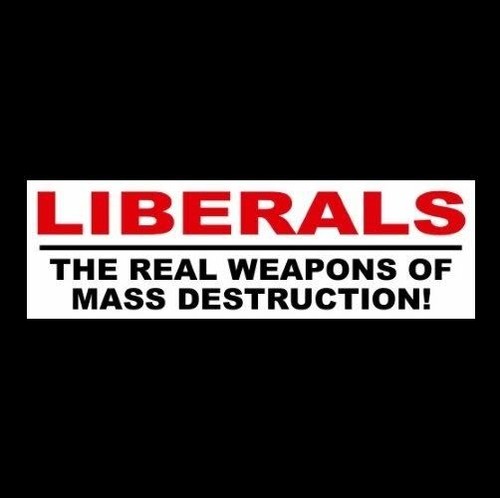 Liberals the real weapons - the,