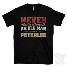 NEVER UNDERESTIMATE AN OLD MAN