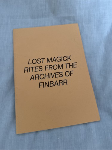 Lost magick rites from - rites, the