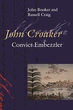 John Croaker: Convict