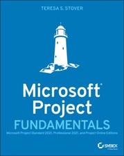 Microsoft Project Fundamentals by Teresa S. Stover (Paperback Book)