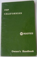 Hillman Imp Californian Mk 2 1966-68 Original Owners Handbook Ref. IB. 445