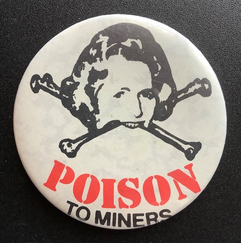 Miners badge num strike - num, 1984