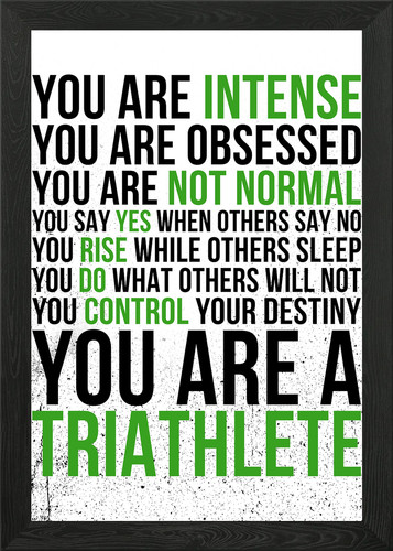 Triathlon motivation framed - triathlon,