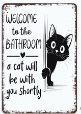 Funny Cat Bathroom Sign 8x12