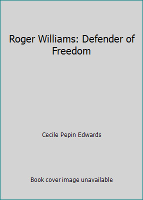 Roger williams defender of - roger, williams: