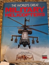 THE World's Great MILITARY Helicopters (1990, Hardcover)