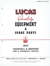 VAUXHALL WYVERN EIX VELOX EIP CRESTA E BEDFORD CA TA S '57 LUCAS PARTS CATALOGUE
