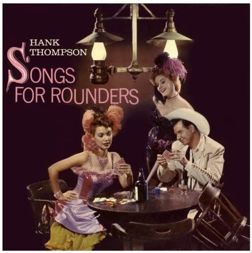 Hank thompson songs - songs, for