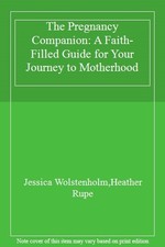 The Pregnancy Companion: A