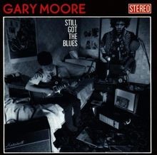 Still got the blues - still,