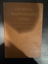 General Wainwright’s Story