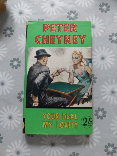 Peter cheyney your deal - peter, my