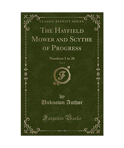 The hayfield mower and - hayfield, scythe