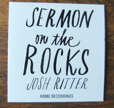 JOSH RITTER...SERMON ON THE ROCKS..HOME RECORDINGS....SLIPCASE CD ALBUM....INDIE