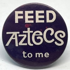 FEED Aztecs to me Cadbury Chocolate Bar Vintage Pin Lapel Badge Promo 1960s 70s