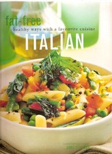 Fat-free Italian (Healthy Ways with a favourite cuisine), , Used; Good Book