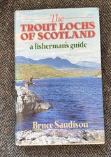 The Trout Lochs of Scotland