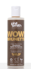 PHIL SMITH WOW BRUNETTE COLOUR ILLUMINATING CONDITIONER BLACK TEA 300ml