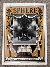 The Sphere Magazine 23 February 1952 Funeral of King George VI Royal Issue Rare
