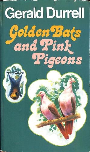 Golden bats and pink pigeons - bats,