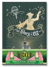 Wicked: The Story of Oz & the Wonderful Wizard: Replica Pop-Up Hardcover – Pop u