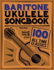 Baritone Ukulele Songbook: 100