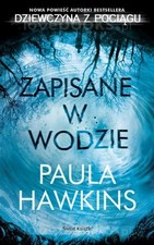 Zapisane w wodzie, Paula Hawkins, polish book, polska ksiazka