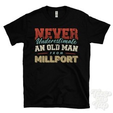 NEVER UNDERESTIMATE AN OLD MAN FROM MILLPORT T-SHIRT xmas gift north ayrshire