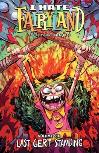 Hate fairyland volume 6 - i, fairyland,