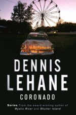 Coronado,Dennis Lehane