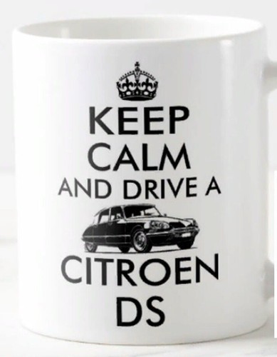 Keep calm and - drive, citroen