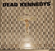 Dead Kennedys – In God We