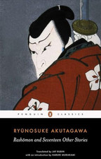 Rashomon and Seventeen Other Stories (Pengu... by Akutagawa, Ryunosuke Paperback