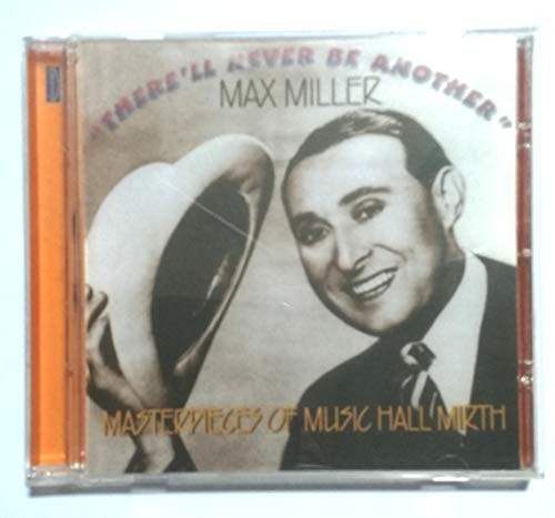 Therell never another max - never,