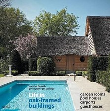 life in oak framed buildings
