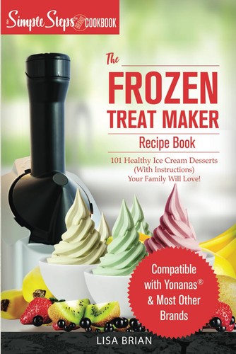Yonanas frozen treat - my, maker