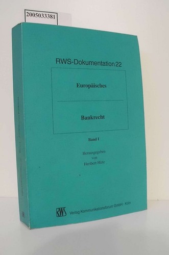 Europäisches bankrecht band - bankrecht, /