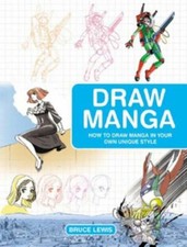 Draw Manga: Creating Manga in
