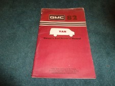 1982 GMC FULL-SIZE VAN OWNER'S MANUAL  / ORIGINAL"G" SERIES GUIDE BOOK