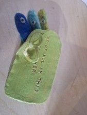 Needlefelt Fish in Sardine Tin Handmade "We're All In This Together" OOAK Can