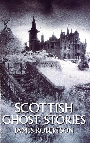 Scottish ghost stories - ghost, by