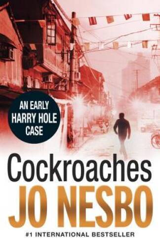 Cockroaches harry hole - cockroaches, (harry