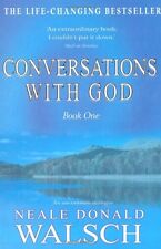 Conversations with God, Book 1: An Uncommon Dialogue By Neale Donald Walsch