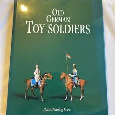 AE944 Collector's Book - Old German Toy Soldiers by Hans Henning Roer - SIGNED