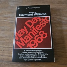 May Day Manifesto 1968 (Penguin Specials) (Raymond Williams - 1968) C