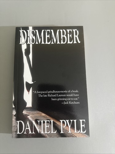 Dismember daniel pyle - dismember,